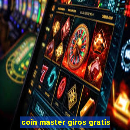 coin master giros gratis